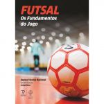 Futsal: Os Fundamentos Do Jogo