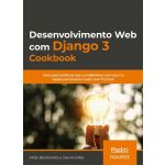 Desenvolvimento Web com Django 3 Cookbook