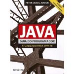 JAVA - Guia do Programador: Atualizado para Java 16