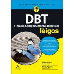 Dbt(terapia Comportamental Dialética) para Leigos