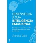 Desenvolva a Sua Inteligência Emocional