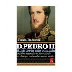 D. Pedro Ii de Paulo Rezzutti