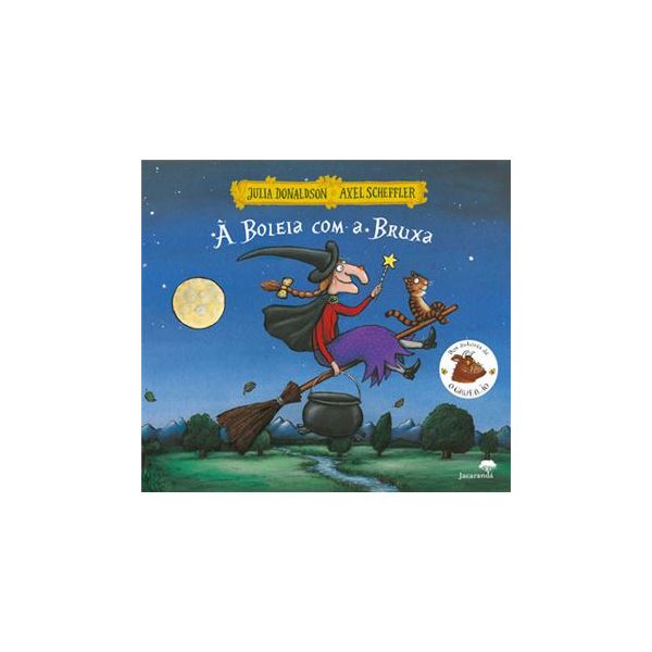 À Boleia com a Bruxa - Livro de Axel Scheffler, Julia Donaldson – Grupo  Presença