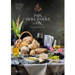 Pain Huile D'Olive et Vin - La Trilogie Méditerranéenne - 9789898962196