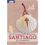 Der portugiesische Weg nach Santiago de Compostela - MY WAY