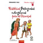 Histórias Portuguesas a Angolanas para as Crianças
