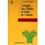 Ecologia Das Cidades, Ecologia Dos Campos