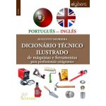 Dicionário Técnico Ilustrado Português-Inglês
