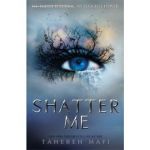 Shatter Me - Book 1