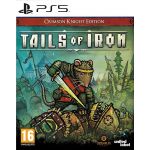 Tails Of Iron Crimson Knight Edition PS5