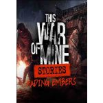 This War of Mine: Stories Fading Embers DLC Steam Digital