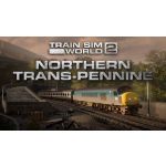 Train Sim World 2: Northern Trans-Pennine: Manchester Leeds Route Steam Digital