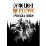 Dying Light: The Following (enhanced Edition) Steam Digital