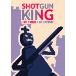 Shotgun King: The Final Checkmate Steam Digital Europa
